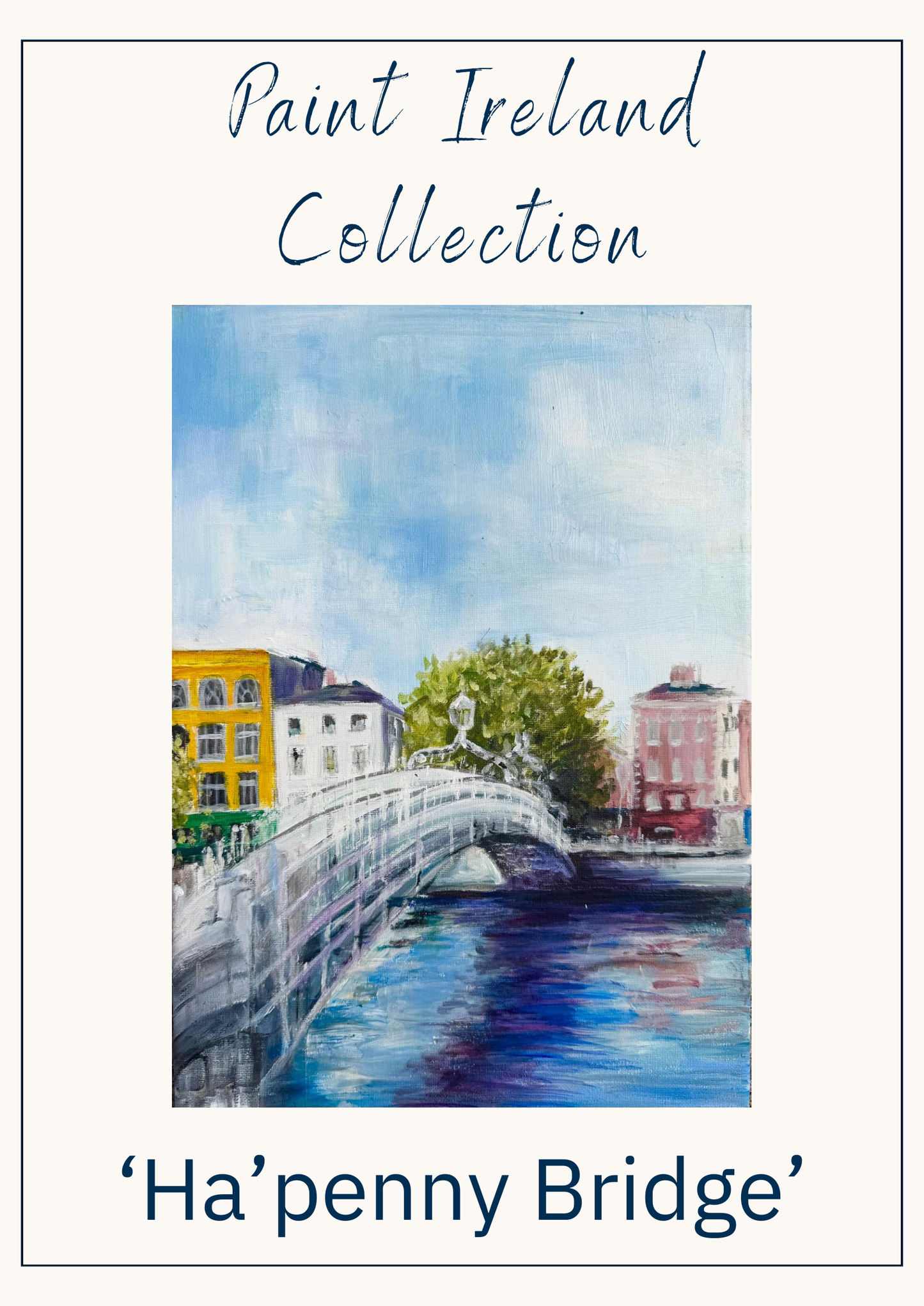 Paint Ireland- 'Ha'Penny Bridge'